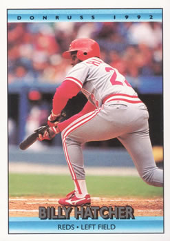 #537 Billy Hatcher - Cincinnati Reds - 1992 Donruss Baseball
