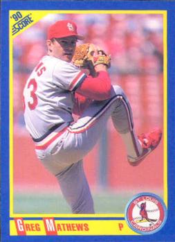 #537 Greg Mathews - St. Louis Cardinals - 1990 Score Baseball