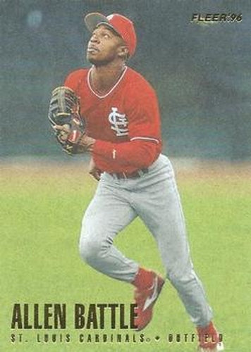 #537 Allen Battle - St. Louis Cardinals - 1996 Fleer Baseball