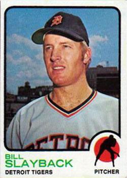 #537 Bill Slayback - Detroit Tigers - 1973 Topps Baseball