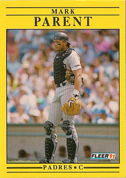 #538 Mark Parent - San Diego Padres - 1991 Fleer Baseball
