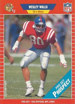 #538 Wesley Walls - San Francisco 49ers - 1989 Pro Set Football