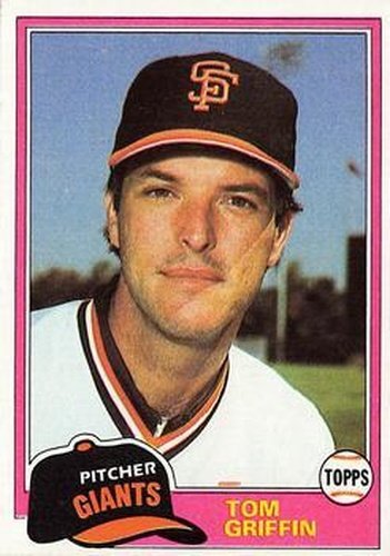 #538 Tom Griffin - San Francisco Giants - 1981 Topps Baseball