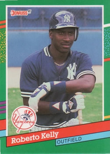 #538 Roberto Kelly - New York Yankees - 1991 Donruss Baseball