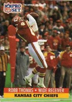 #539 Robb Thomas - Kansas City Chiefs - 1991 Pro Set Football