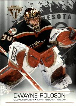 #53 Dwayne Roloson - Minnesota Wild - 2003-04 Pacific Private Stock Titanium Hockey
