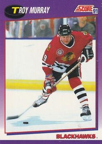 #53 Troy Murray - Chicago Blackhawks - 1991-92 Score American Hockey