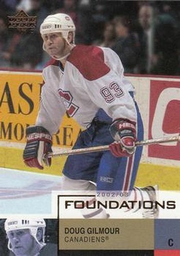 #53 Doug Gilmour - Montreal Canadiens - 2002-03 Upper Deck Foundations Hockey