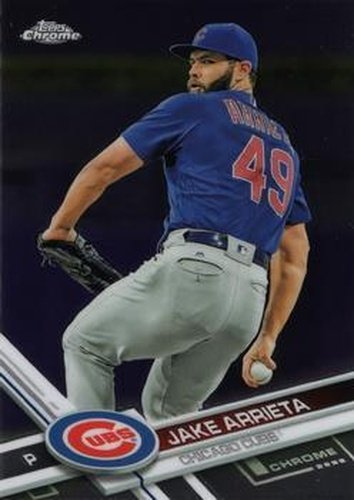 #53 Jake Arrieta - Chicago Cubs - 2017 Topps Chrome Baseball