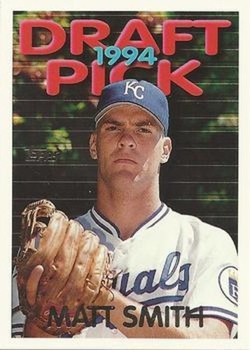 #53 Matt Smith - Kansas City Royals - 1995 Topps Baseball