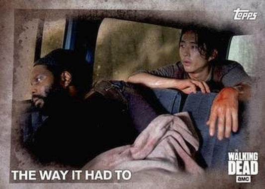 #53 The Way It Had To - 2016 Topps The Walking Dead Season 5