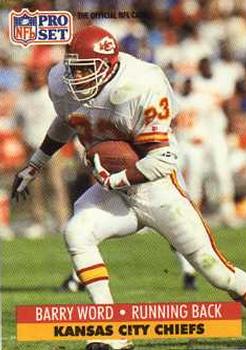 #540 Barry Word - Kansas City Chiefs - 1991 Pro Set Football