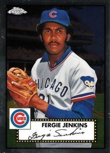 #540 Fergie Jenkins - Chicago Cubs - 2021 Topps Chrome Platinum Anniversary Baseball
