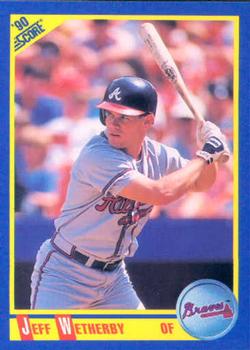 #540 Jeff Wetherby - Atlanta Braves - 1990 Score Baseball