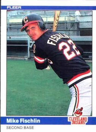 #541 Mike Fischlin - Cleveland Indians - 1984 Fleer Baseball