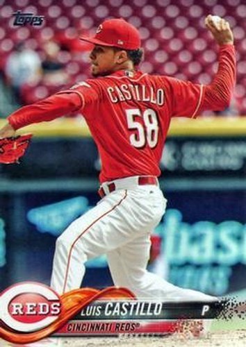 #543 Luis Castillo - Cincinnati Reds - 2018 Topps Baseball