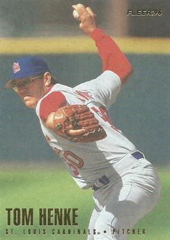 #544 Tom Henke - St. Louis Cardinals - 1996 Fleer Baseball