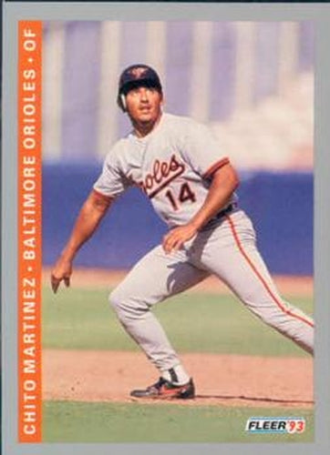 #545 Chito Martinez - Baltimore Orioles - 1993 Fleer Baseball