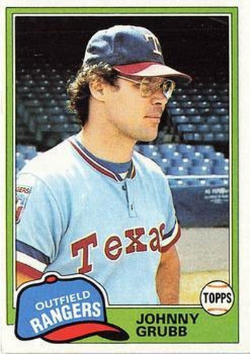 #545 Johnny Grubb - Texas Rangers - 1981 Topps Baseball