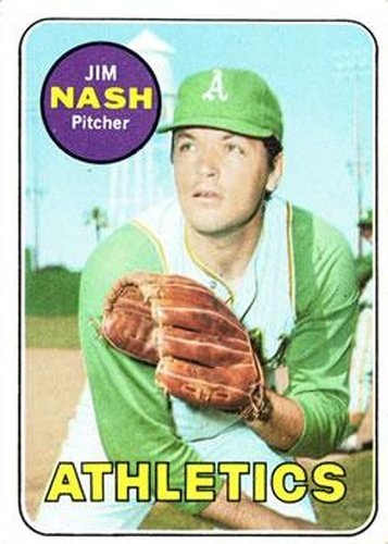 #546 Jim Nash - Oakland Athletics - 1969 Topps Baseball