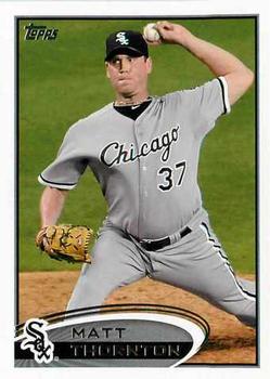 #546 Matt Thornton - Chicago White Sox - 2012 Topps Baseball