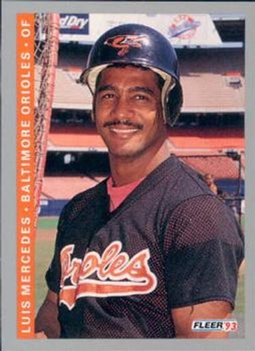#547 Luis Mercedes - Baltimore Orioles - 1993 Fleer Baseball