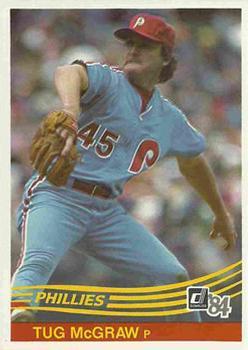 #547 Tug McGraw - Philadelphia Phillies - 1984 Donruss Baseball