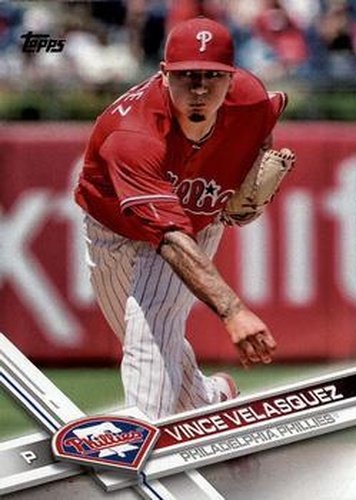 #547 Vince Velasquez - Philadelphia Phillies - 2017 Topps Baseball