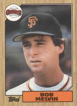 #549 Bob Melvin - San Francisco Giants - 1987 Topps Baseball