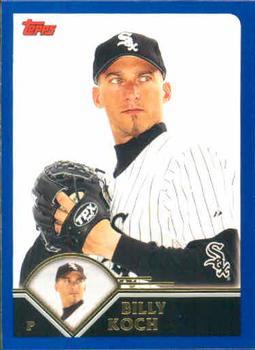 #549 Billy Koch - Chicago White Sox - 2003 Topps Baseball