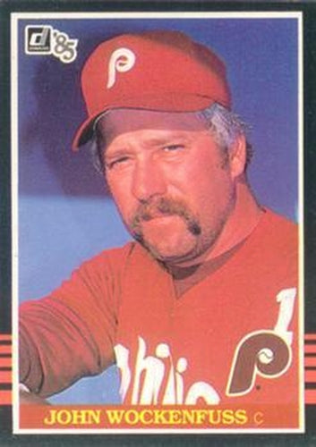 #549 John Wockenfuss - Philadelphia Phillies - 1985 Donruss Baseball