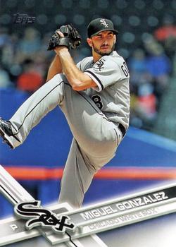 #549 Miguel Gonzalez - Chicago White Sox - 2017 Topps Baseball