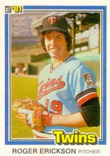 #549 Roger Erickson - Minnesota Twins - 1981 Donruss Baseball