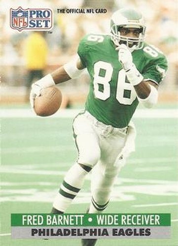 #254 Fred Barnett - Philadelphia Eagles - 1991 Pro Set Football