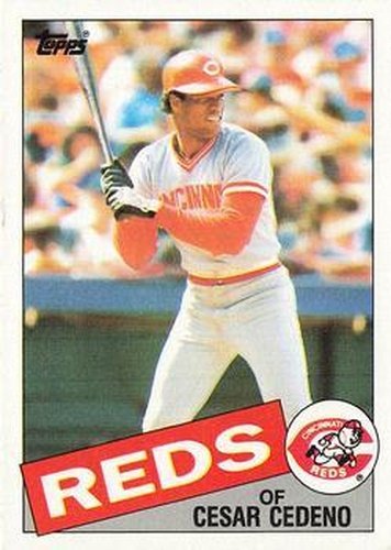 #54 Cesar Cedeno - Cincinnati Reds - 1985 Topps Baseball