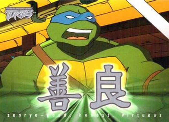 #54 Kanji: Zenryo - good, honest, virtuous - 2003 Fleer Teenage Mutant Ninja Turtles