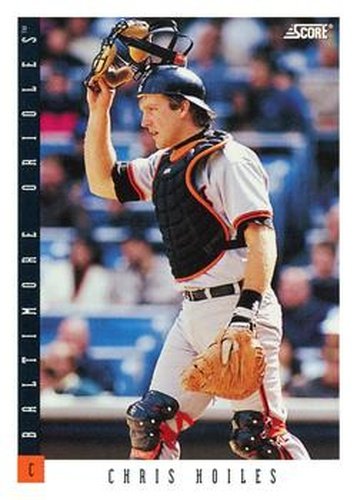 #54 Chris Hoiles - Baltimore Orioles - 1993 Score Baseball