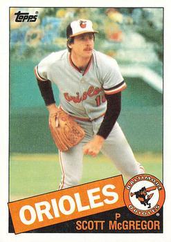 #550 Scott McGregor - Baltimore Orioles - 1985 Topps Baseball