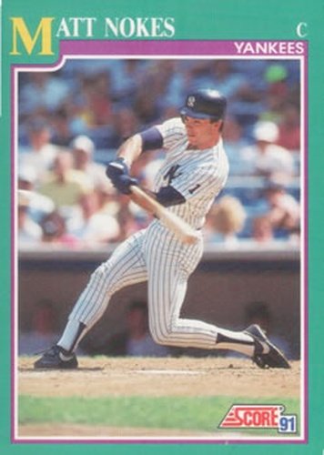 #551 Matt Nokes - New York Yankees - 1991 Score Baseball