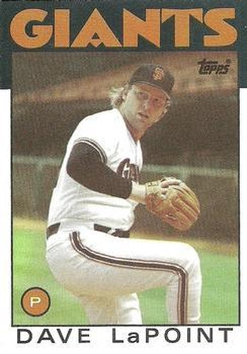 #551 Dave LaPoint - San Francisco Giants - 1986 Topps Baseball