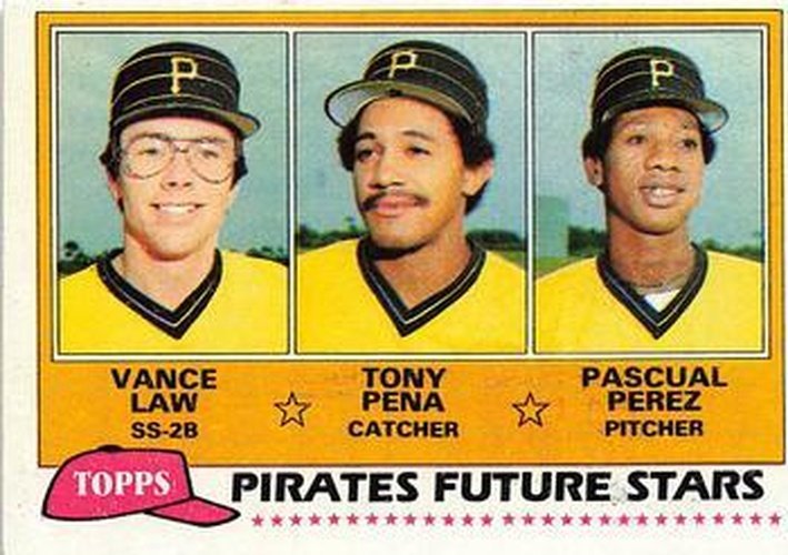 #551 Pirates Future Stars Vance Law / Tony Pena / Pascual Perez - Pittsburgh Pirates - 1981 Topps Baseball
