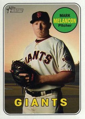#553 Mark Melancon - San Francisco Giants - 2018 Topps Heritage Baseball