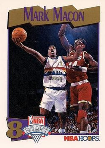 #553 Mark Macon - Denver Nuggets - 1991-92 Hoops Basketball