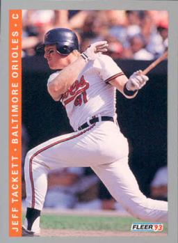 #553 Jeff Tackett - Baltimore Orioles - 1993 Fleer Baseball