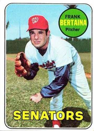 #554 Frank Bertaina - Washington Senators - 1969 Topps Baseball
