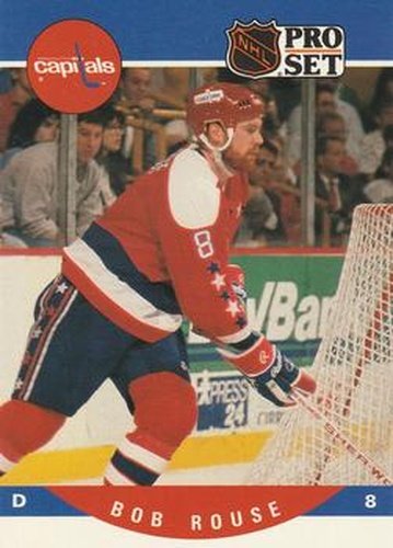 #554 Bob Rouse - Washington Capitals - 1990-91 Pro Set Hockey