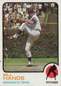 #555 Bill Hands - Minnesota Twins - 1973 Topps Baseball