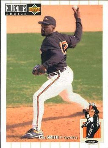 #556 Lee Smith - Baltimore Orioles - 1994 Collector's Choice Baseball