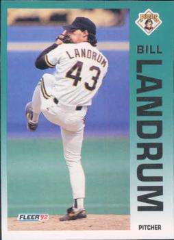 #557 Bill Landrum - Pittsburgh Pirates - 1992 Fleer Baseball