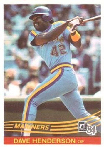 #557 Dave Henderson - Seattle Mariners - 1984 Donruss Baseball